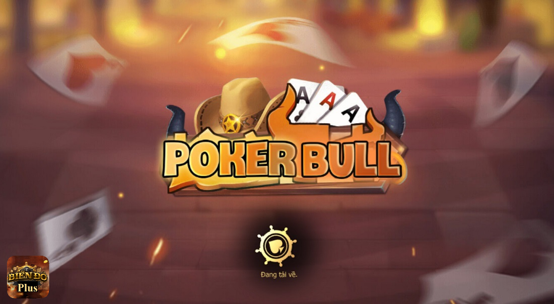 Poker Bull là đầu game bài hấp dẫn nhất tại cổng game Biển Đỏ